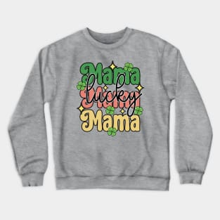 Lucky Mama, St Patricks Day, Irish Pride, Lucky Charm Crewneck Sweatshirt